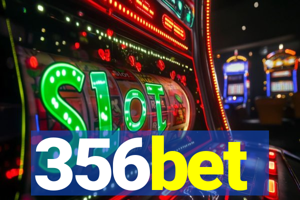 356bet