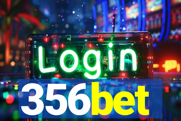 356bet