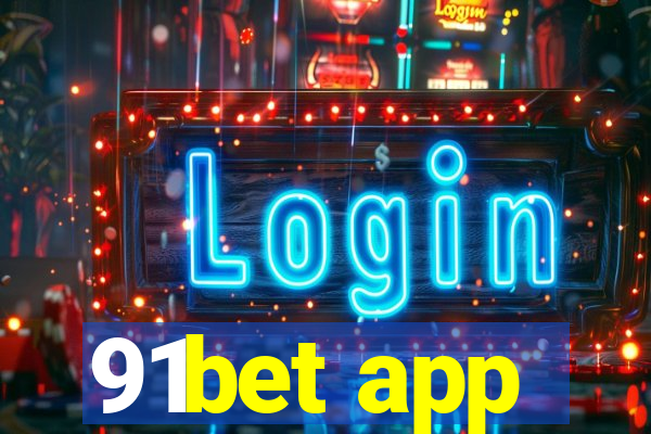 91bet app