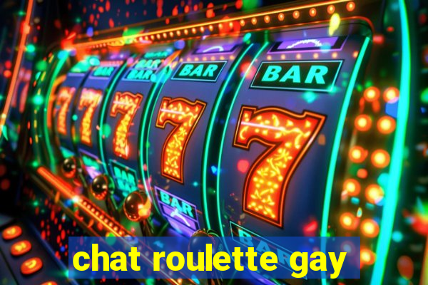 chat roulette gay