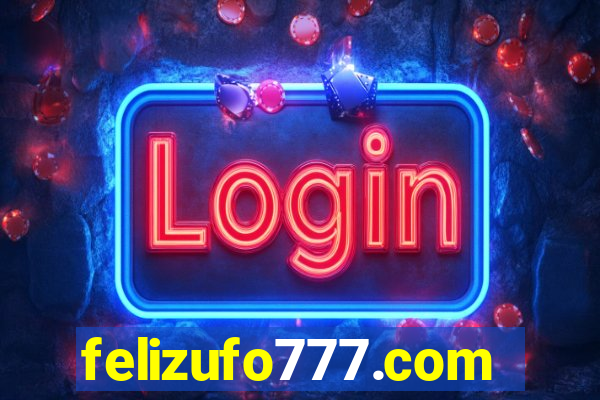 felizufo777.com