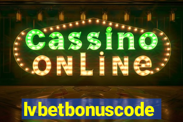 lvbetbonuscode