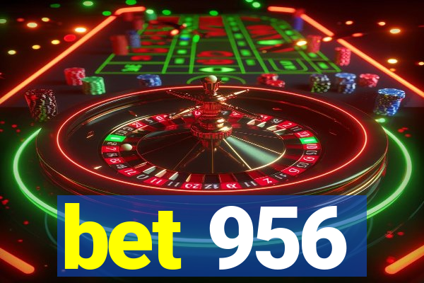 bet 956