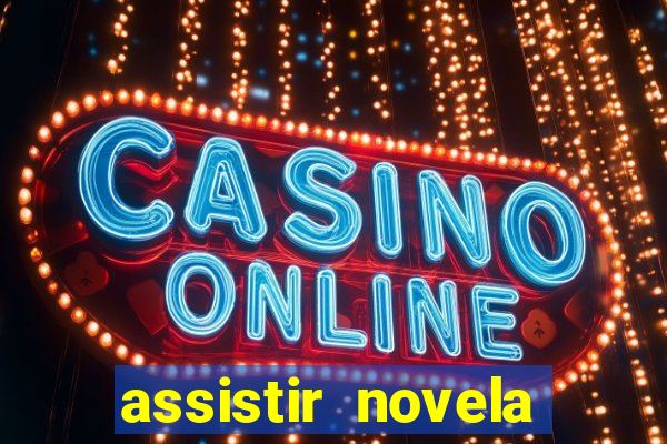 assistir novela alma gemea todos os capitulos