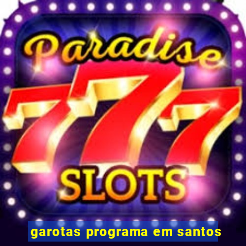 garotas programa em santos