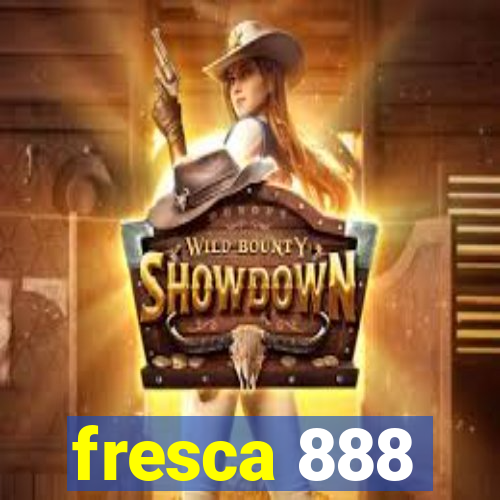 fresca 888