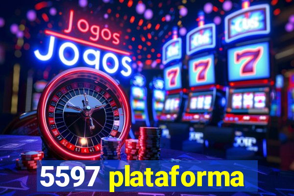 5597 plataforma