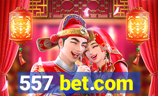 557 bet.com