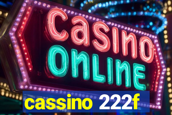 cassino 222f