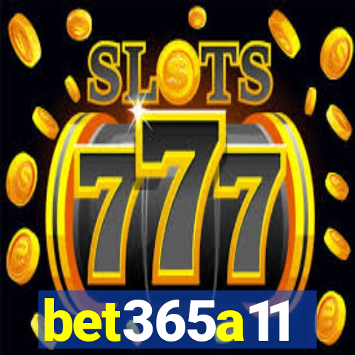 bet365a11