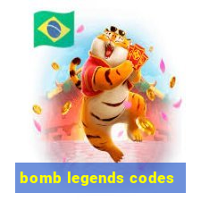 bomb legends codes