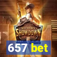 657 bet