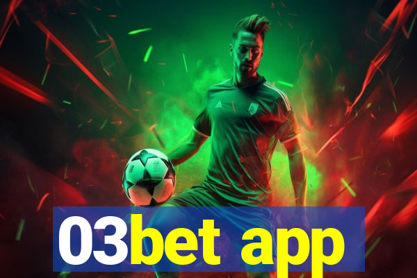 03bet app