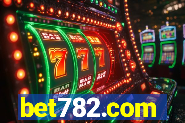 bet782.com