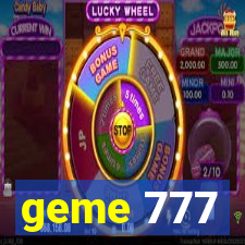 geme 777