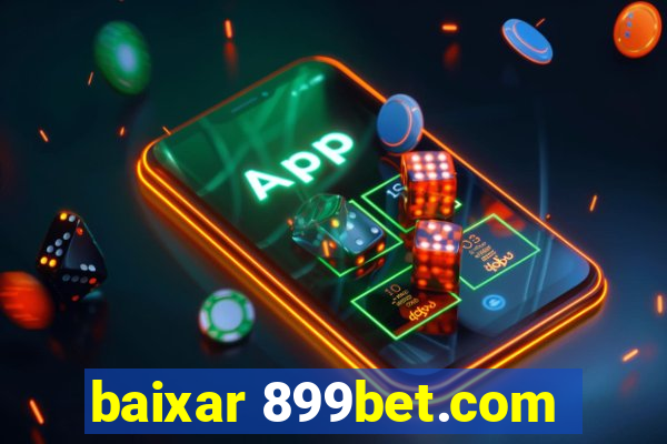 baixar 899bet.com