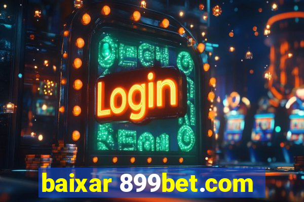 baixar 899bet.com