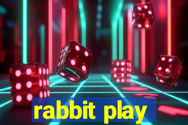 rabbit play