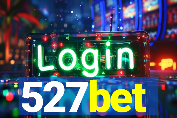 527bet