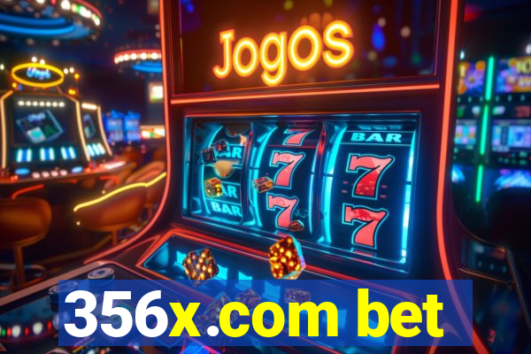 356x.com bet