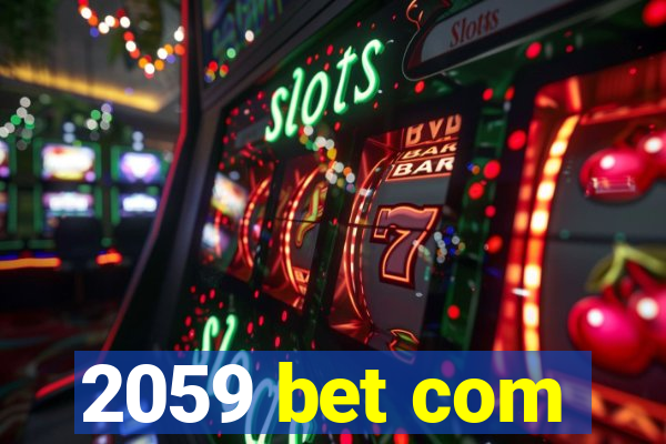 2059 bet com