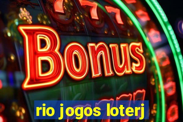 rio jogos loterj