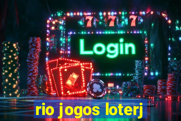 rio jogos loterj