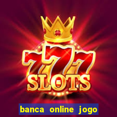 banca online jogo do bicho