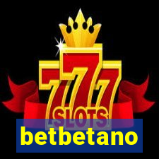 betbetano