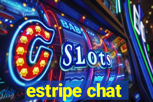 estripe chat