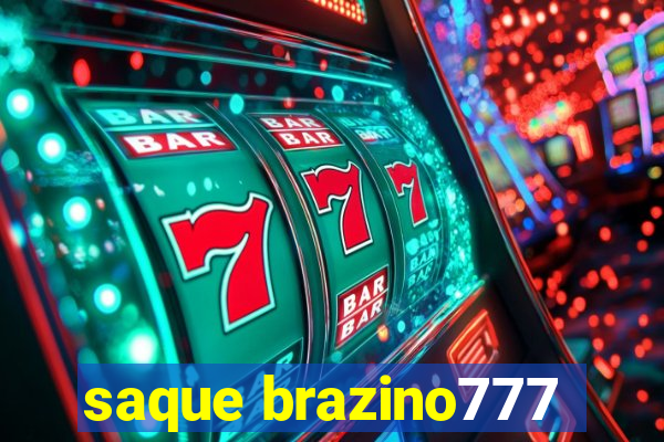 saque brazino777