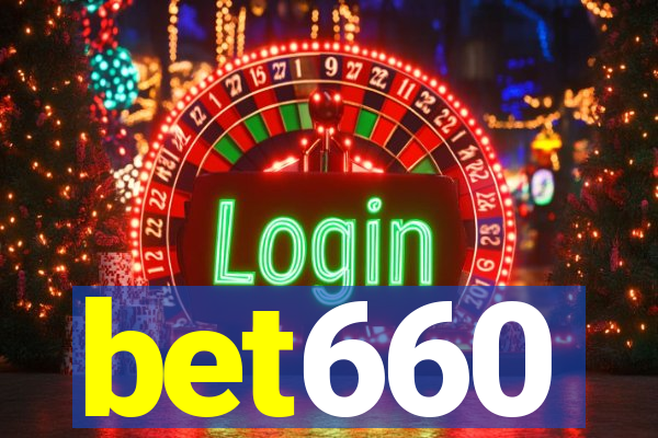 bet660