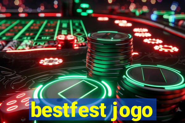 bestfest jogo