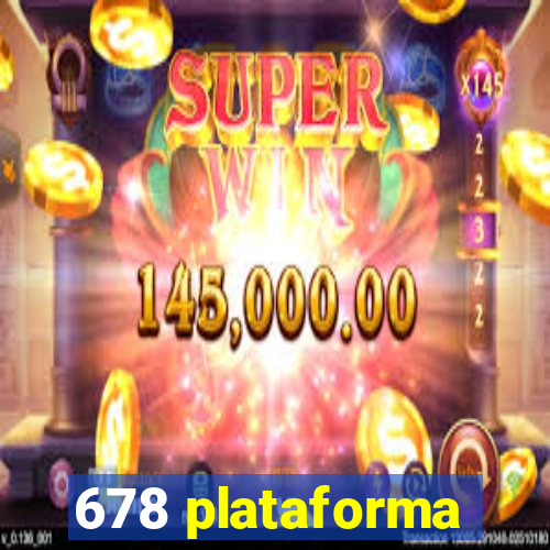 678 plataforma