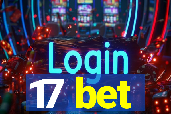 17 bet