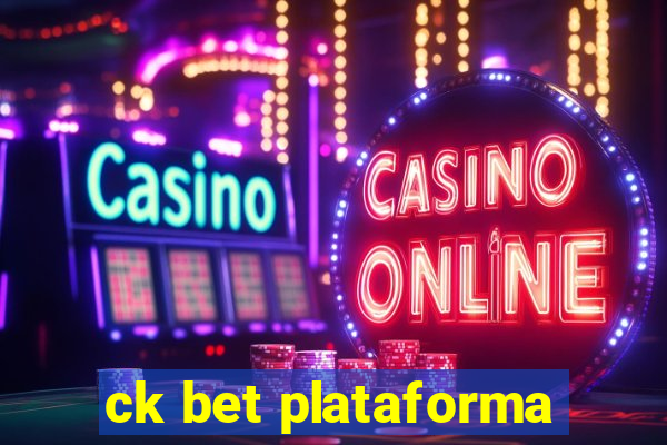 ck bet plataforma