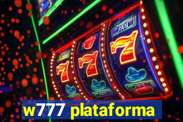 w777 plataforma