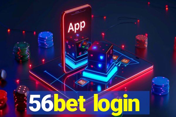 56bet login