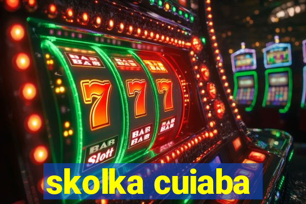 skolka cuiaba