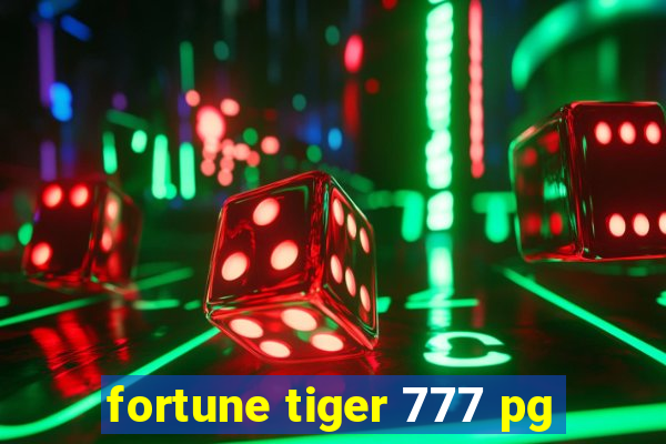 fortune tiger 777 pg