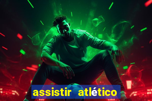 assistir atlético mg x botafogo