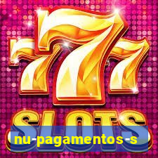 nu-pagamentos-s-a