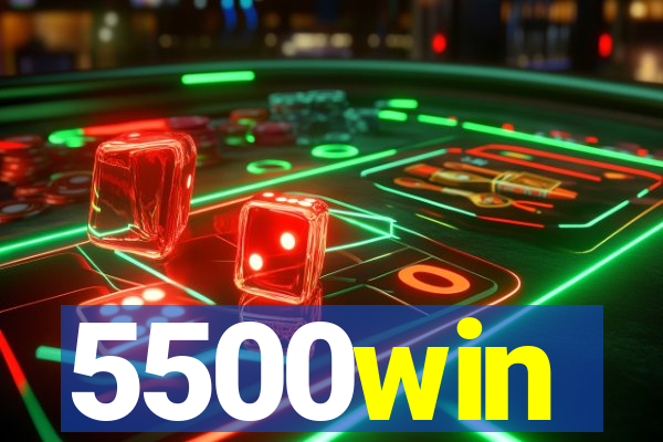 5500win