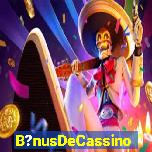 B?nusDeCassino