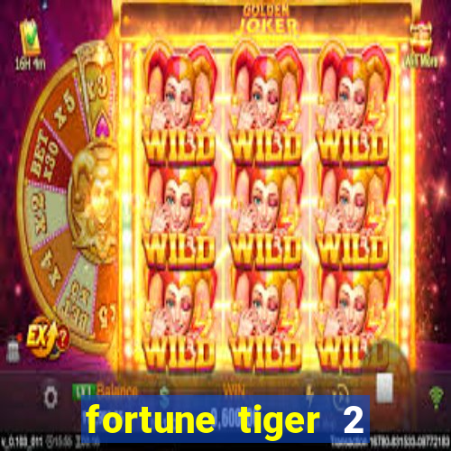 fortune tiger 2 revenge demo grátis