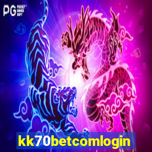 kk70betcomlogin