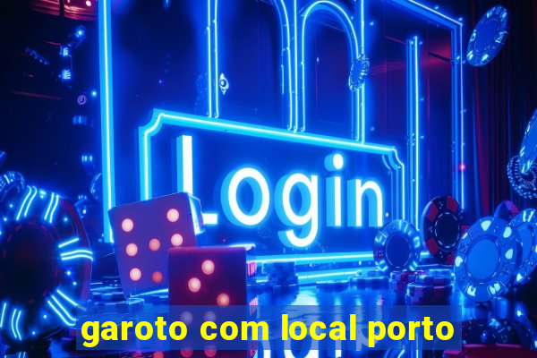 garoto com local porto