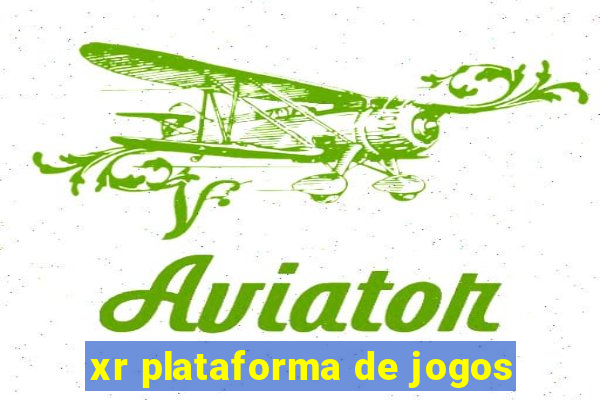 xr plataforma de jogos