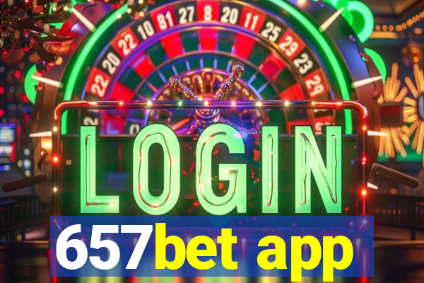 657bet app