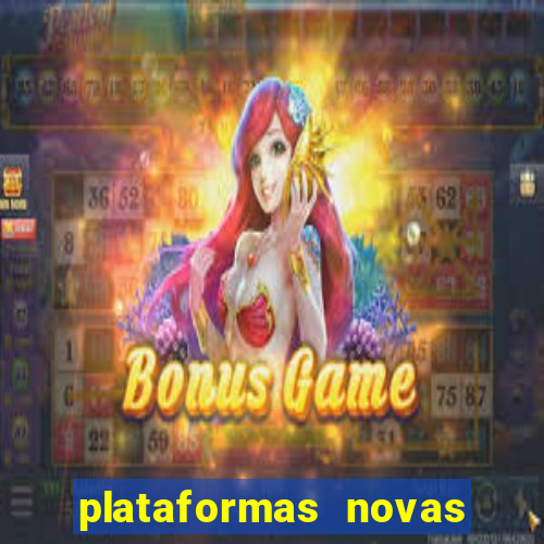 plataformas novas da bet